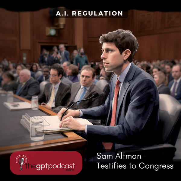 Insights and Challenges from Sam Altman's AI Regulation Testimony